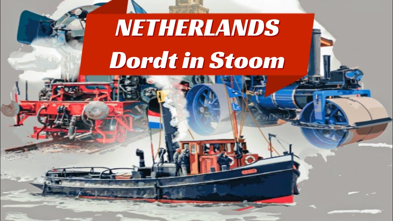 Dordt in stoom 2024 deel 1 Steamboat Fleet Show 20st Part-1 Dordrecht Netherlands