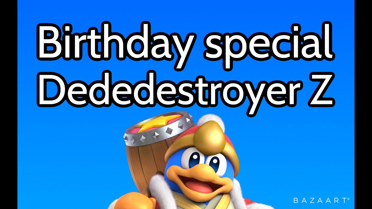 Dededestroyer Z REMIX (Birthday special!) - JBC Productions