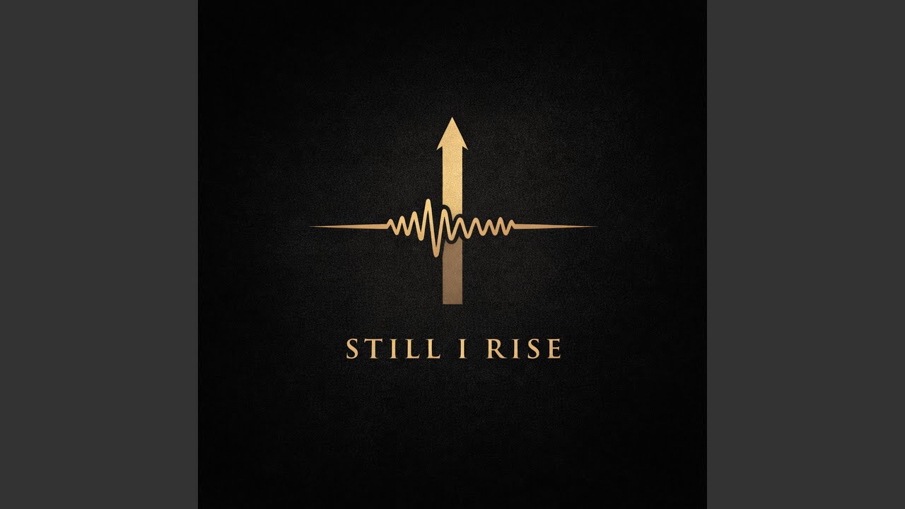 Still I Rise (West Coast Authority)