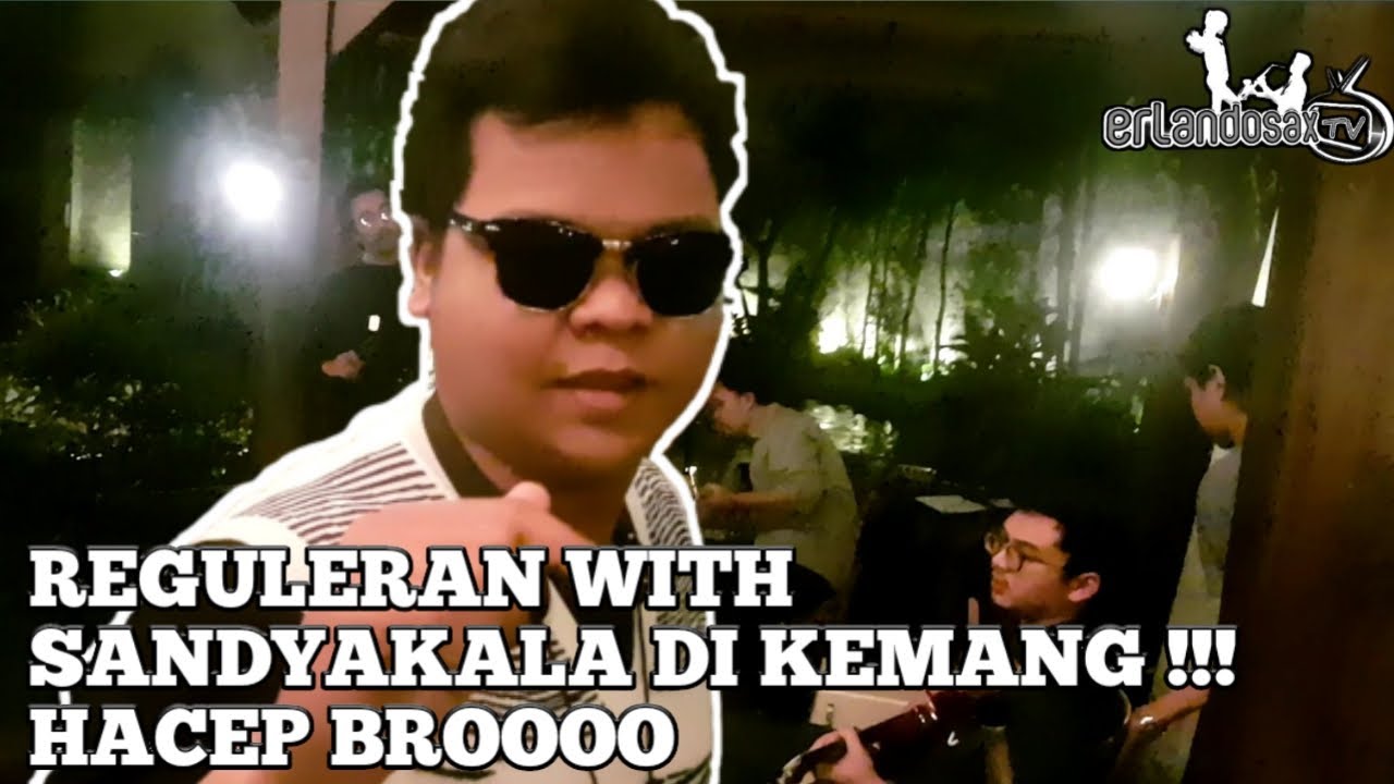 REGULERAN WITH SANDYAKALA BAND DI KEMANG!!