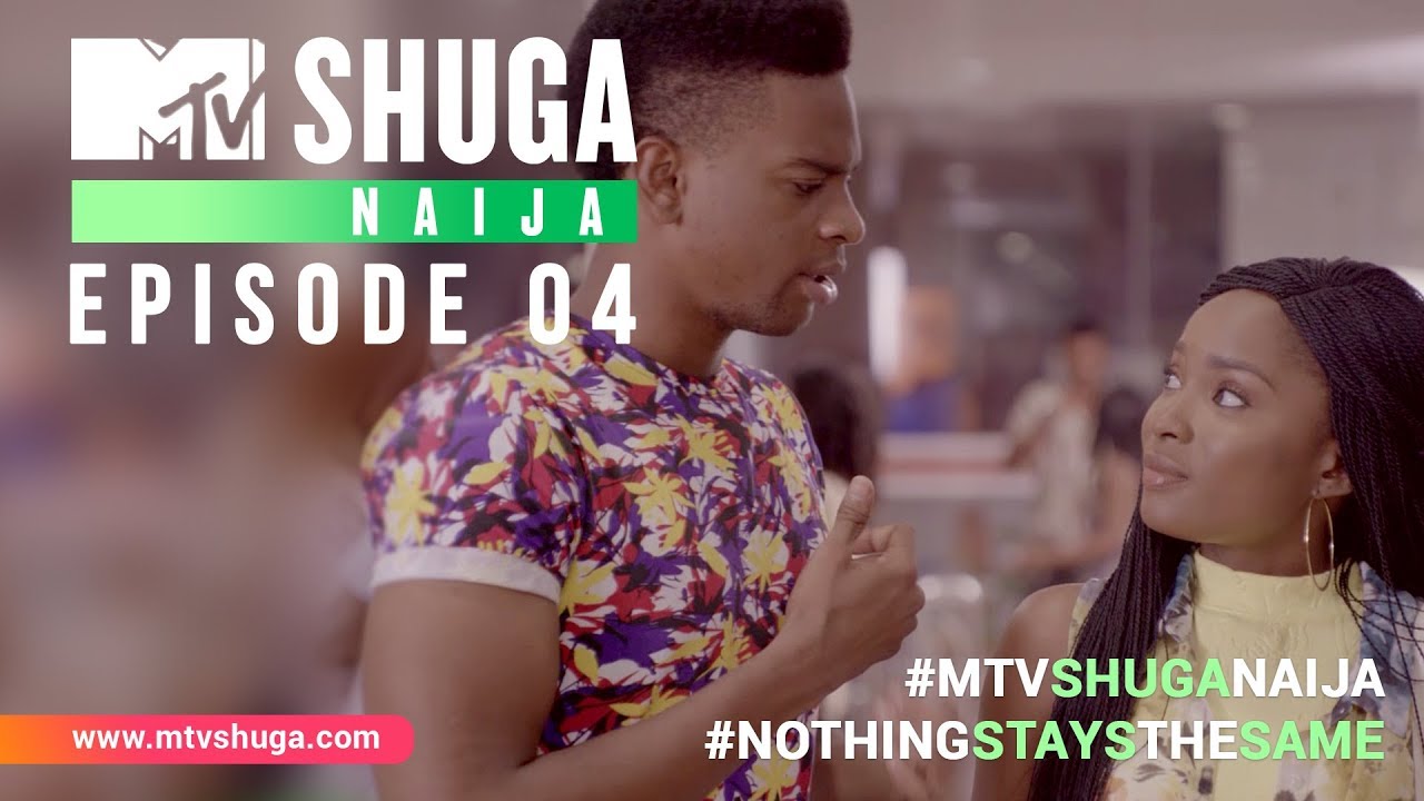 MTV Shuga Naija: Episode 4