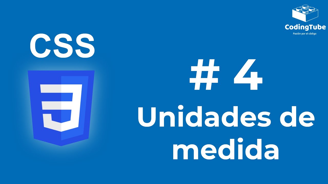 ▶️ #04 UNIDADES DE MEDIDA 💻 Curso CSS