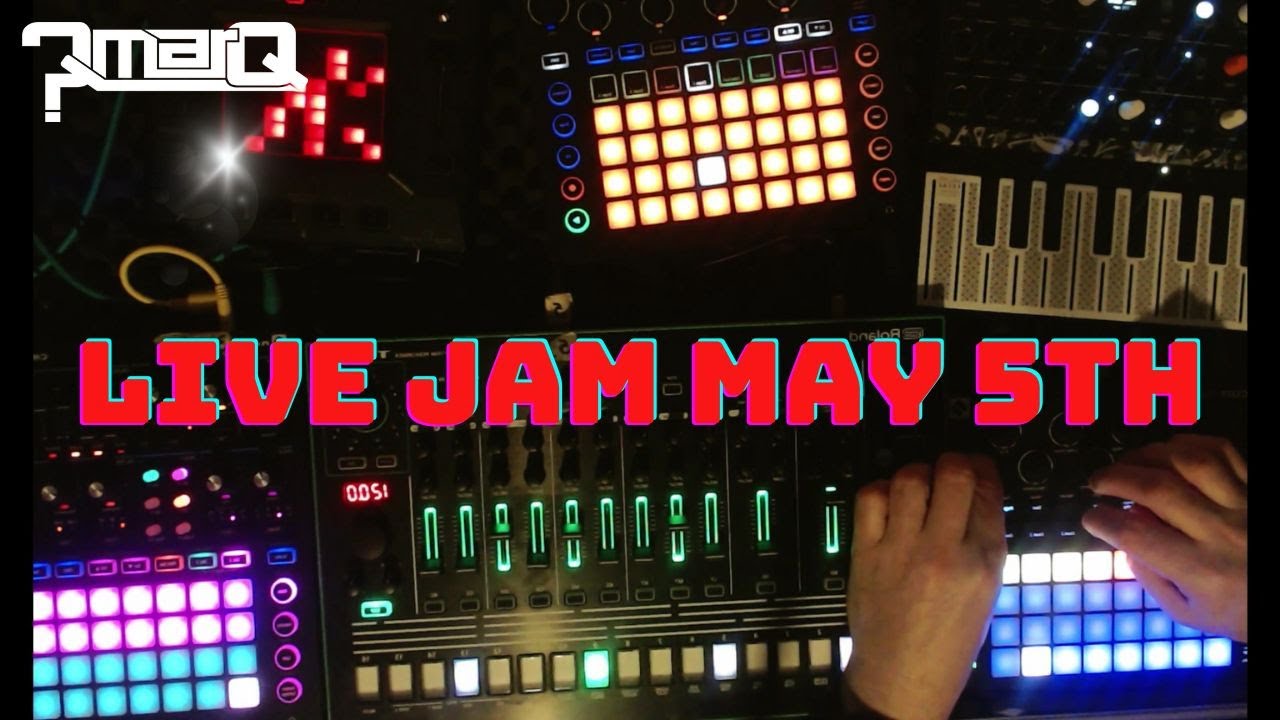 Live Jam May 5th