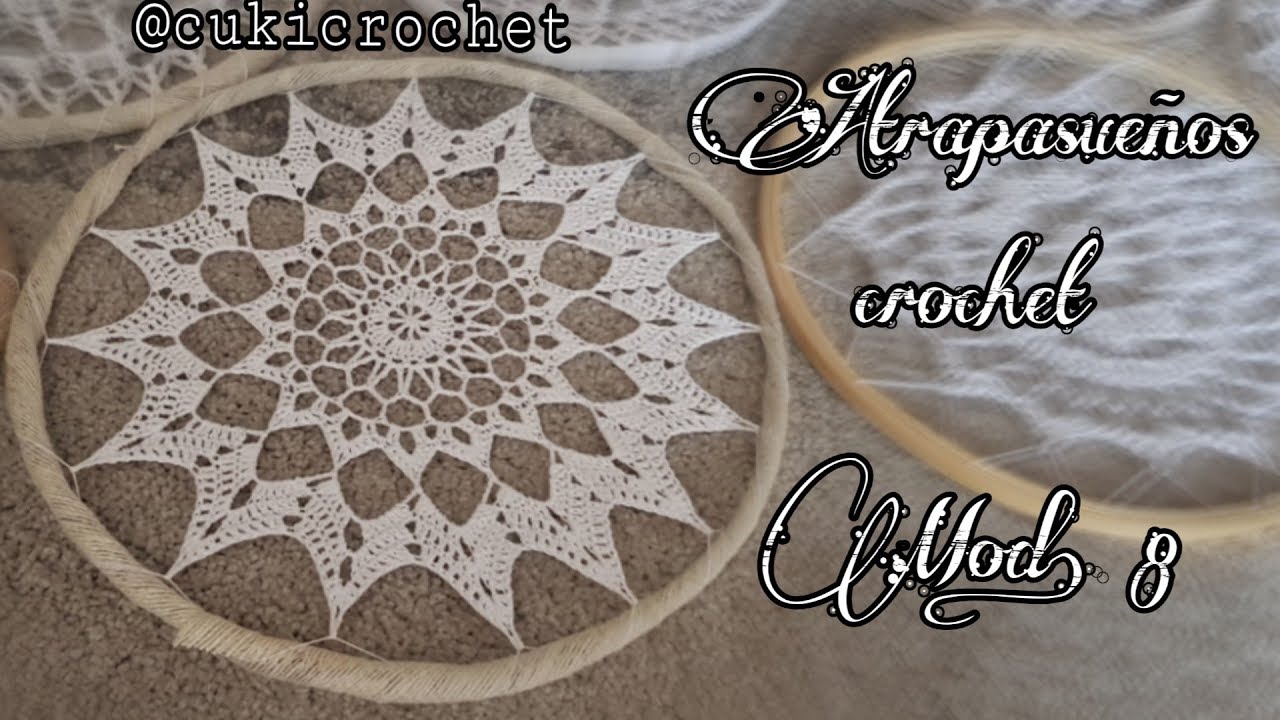 ATRAPASUEÑOS... MODELO 8. PASO A PASO A CROCHET / GANCHILLO