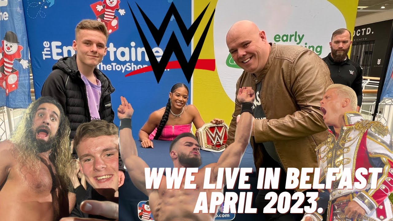 WWE LIVE IN BELFAST APRIL 2023.