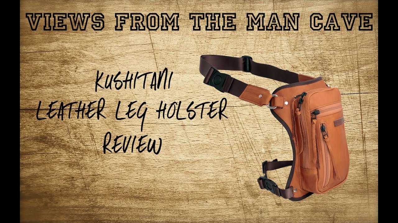 Kushitani Leather Leg Holster ||| Views from the Man Cave