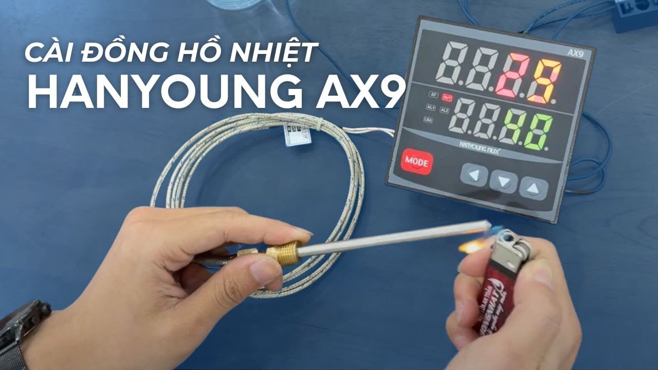 Mở hộp và hướng dẫn cài đặt đồng hồ nhiệt Hanyoung AX2, AX7, AX9
