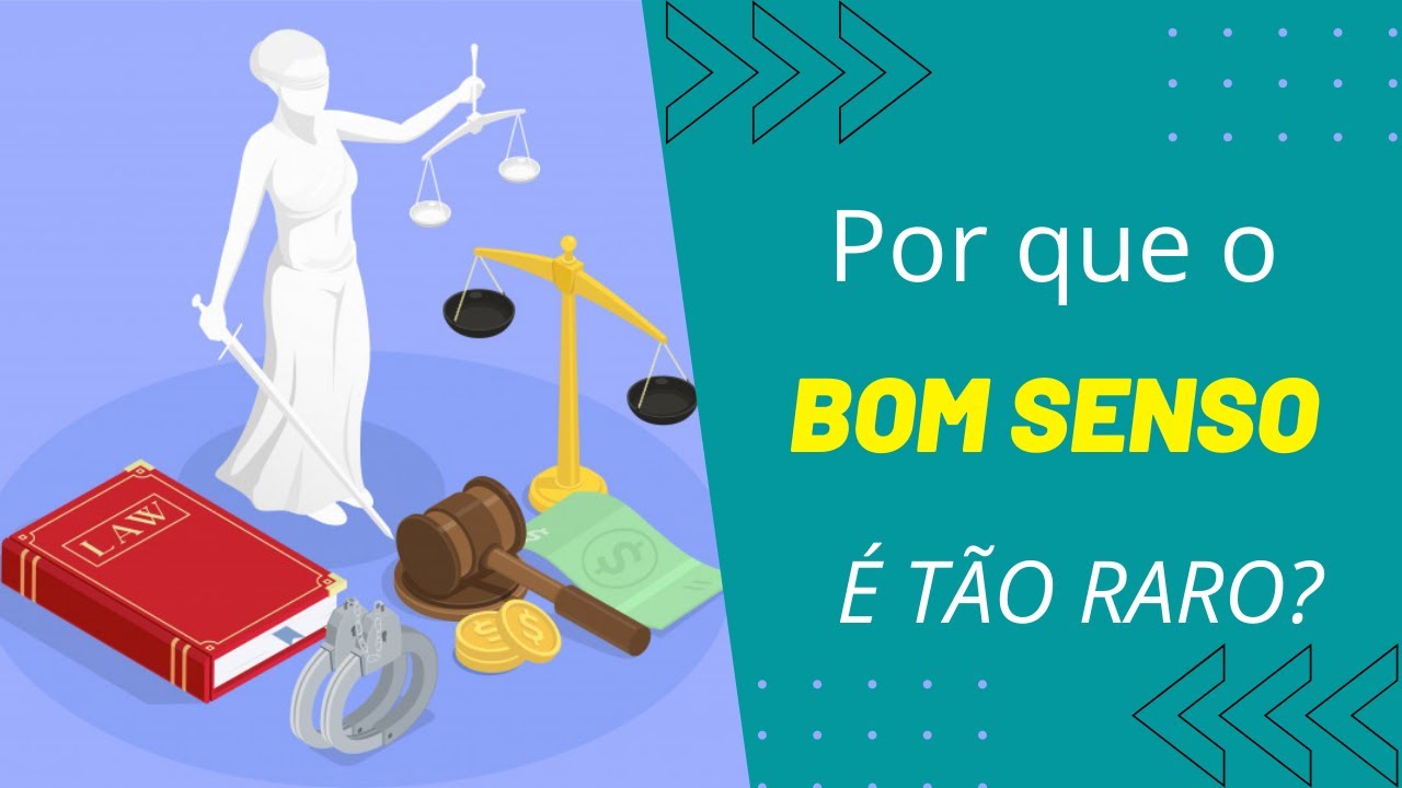 BOM SENSO || Considere 3 FATORES e BENEF&Iacute;CIOS principais para conseguir ter no&ccedil;&atilde;o a este conceito