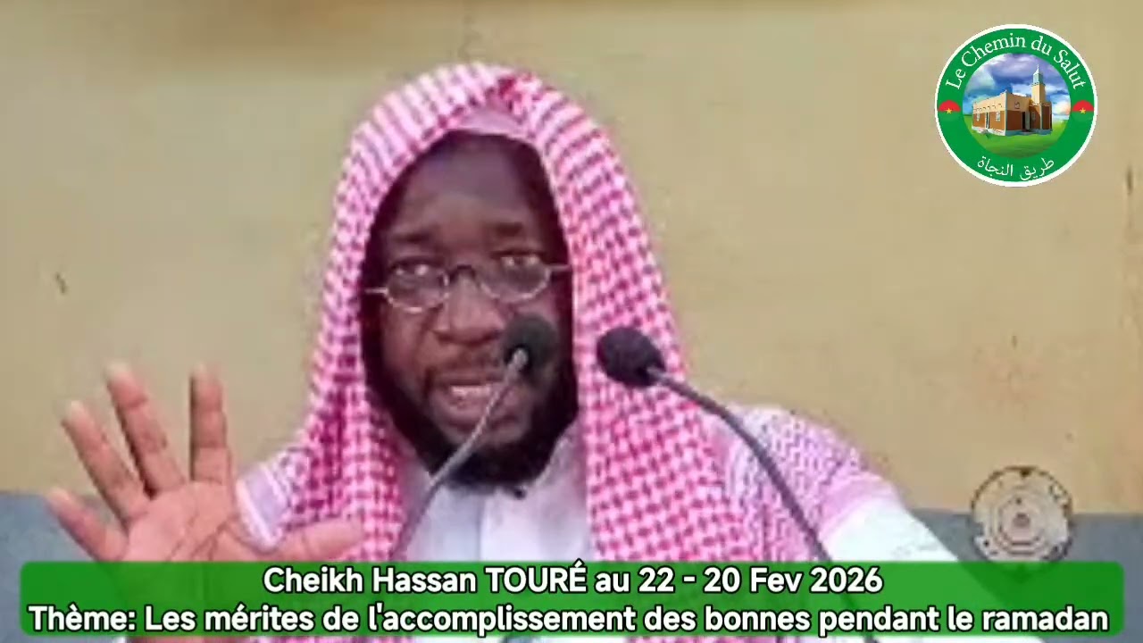 Cheikh Hassan TOURÉ - Sermon à Bobo Dioulasso au 22 - 19 Février 2026