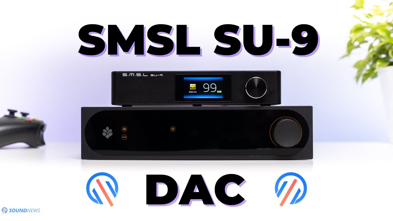 SMSL SU-9 DAC Review - Born Stubborn!