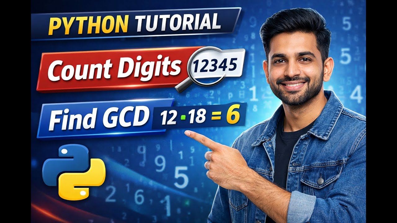 Count Digits in Python | Find GCD in Python | Beginner Python Programs