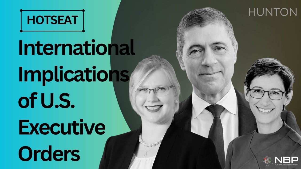 International Implications of U.S. Nuclear Executive Orders