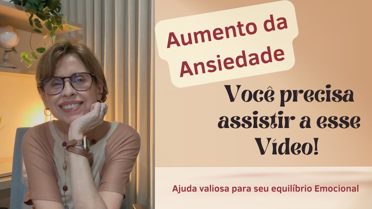 Todo ano é igual? Não deixe a Ansiedade te vencer. Assista e coloque em prática!
