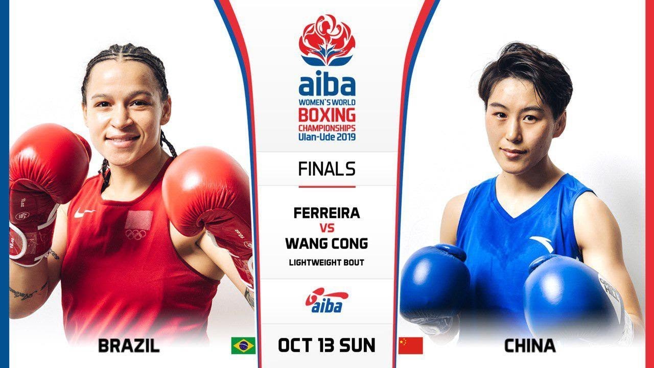 Finals (W60kg) WANG Cong (CHN) vs FERREIRA Beatriz Iasmin (BRA) / AIBA WWCHs Ulan Ude 2019