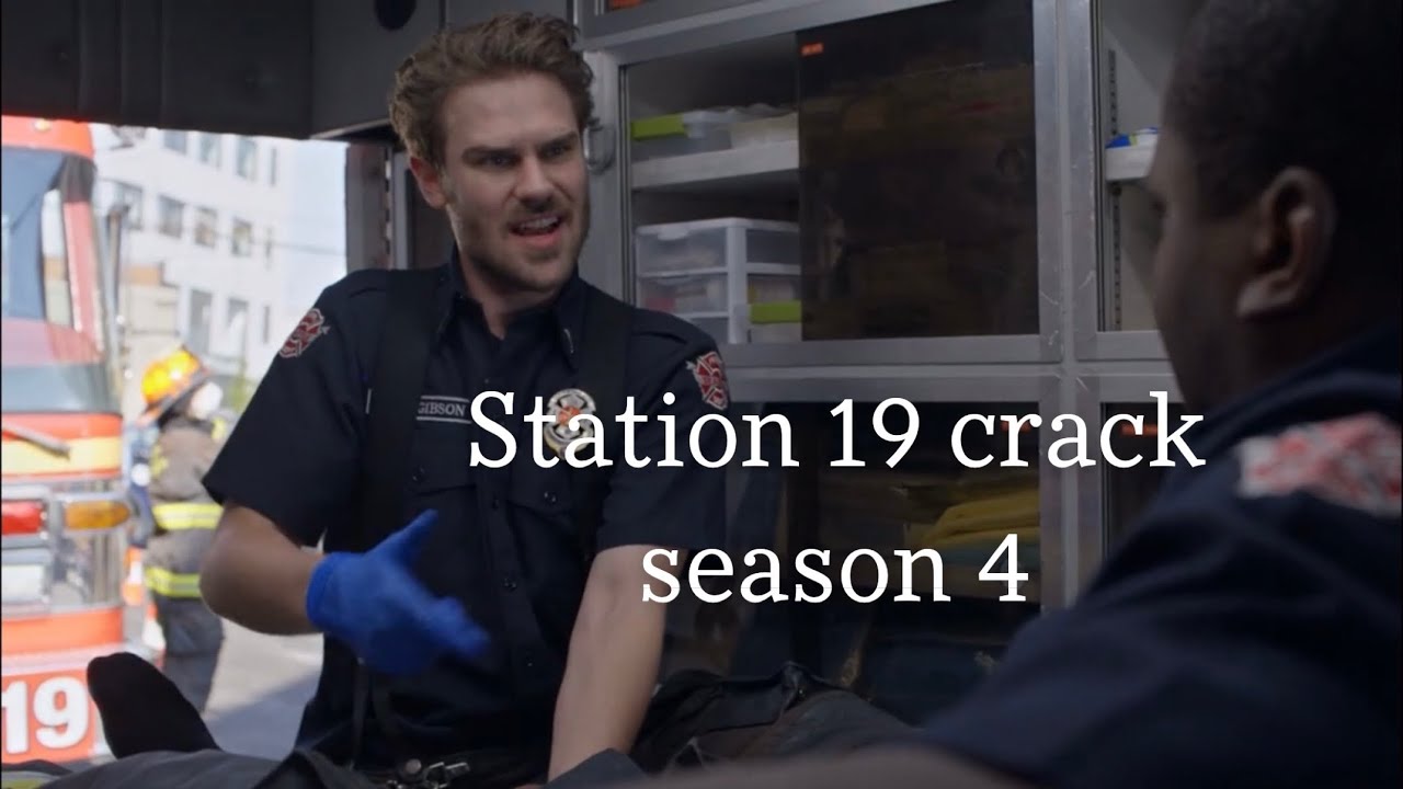 Station 19 crack season 4