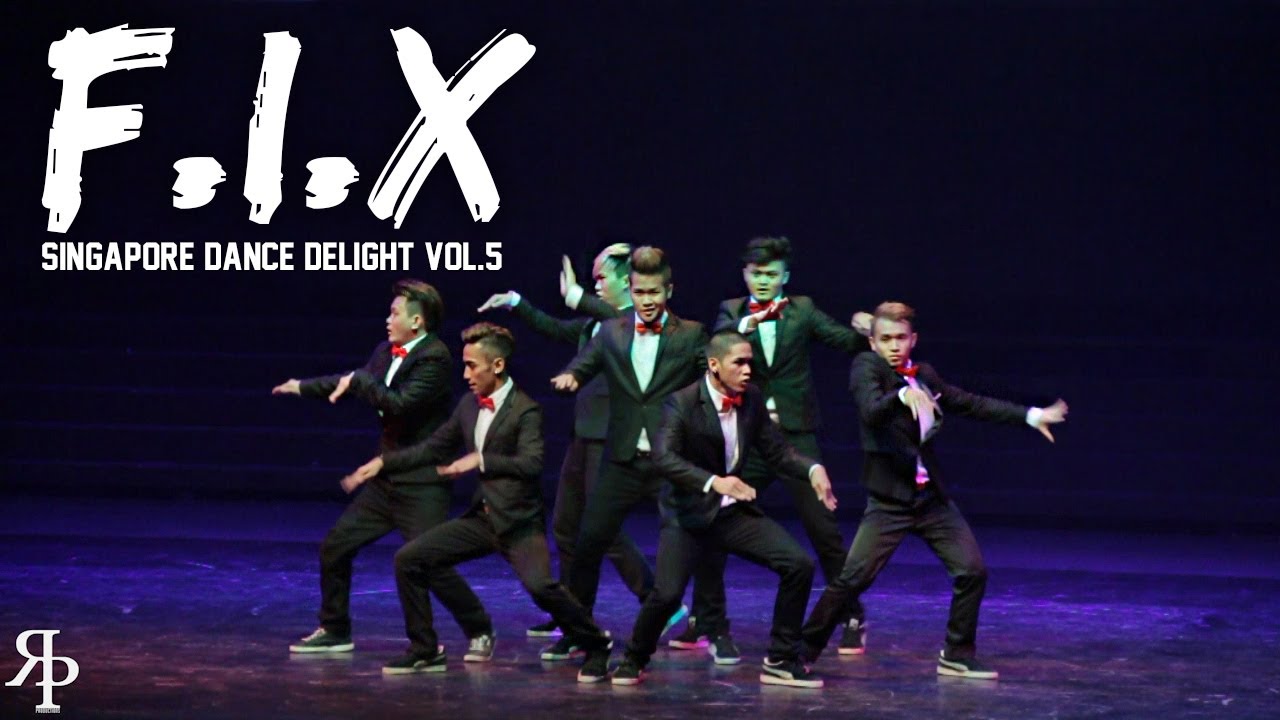 F.I.X | Singapore Dance Delight Vol.5 Finals | RPProductions
