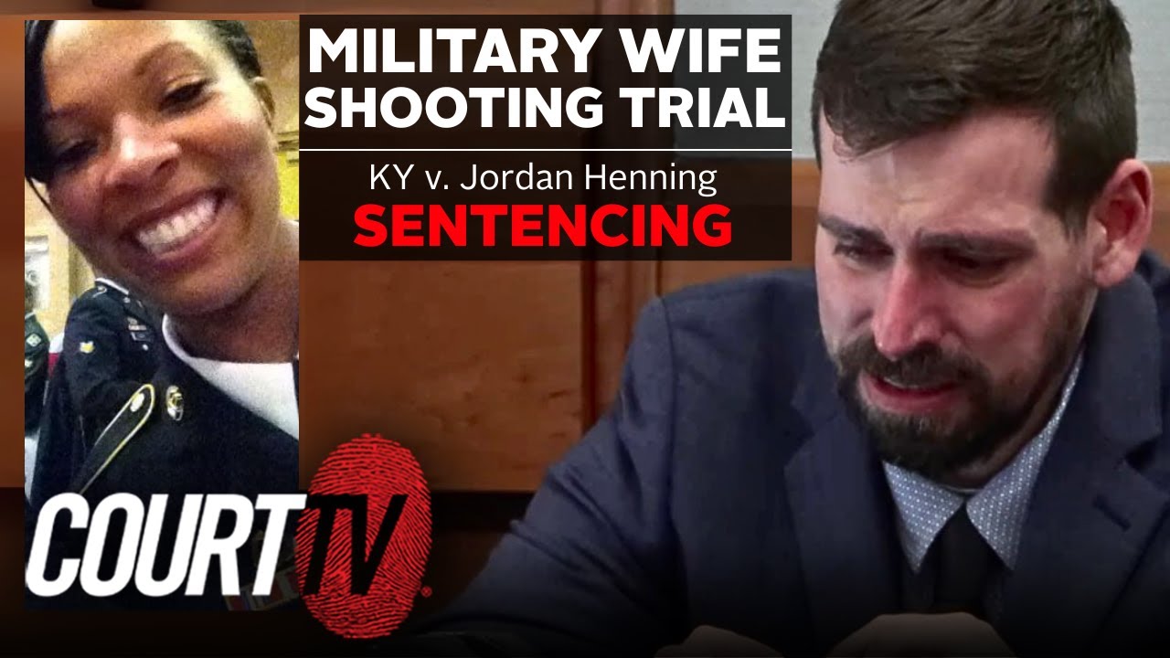 LIVE: KY v. Jordan Henning, Military Wife Shooting Sentencing