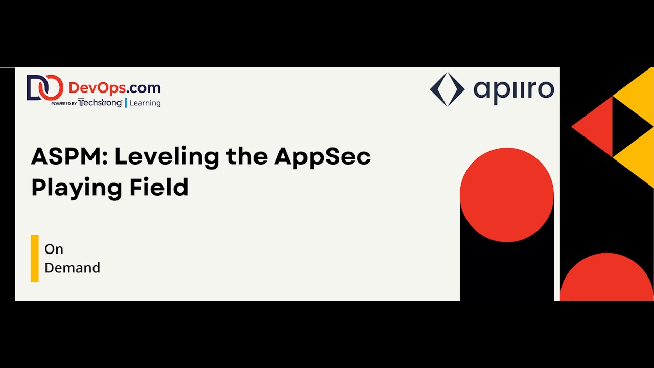 ASPM: Leveling the AppSec Playing Field