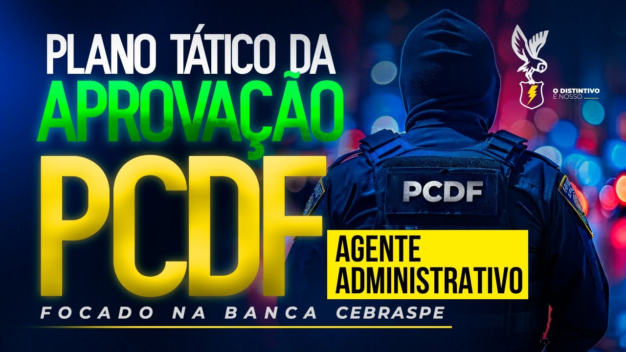 Concurso PCDF Administrativo: COMO ESTUDAR PARA O CEBRASPE?