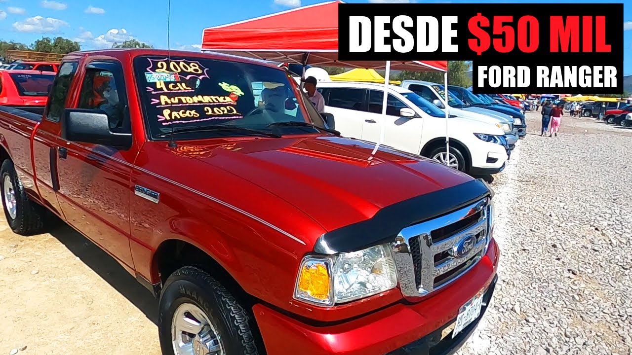 💪Ford Ranger CHIDOTAS desde $50 mil pesos, GRAN Tianguis de Autos Actopan