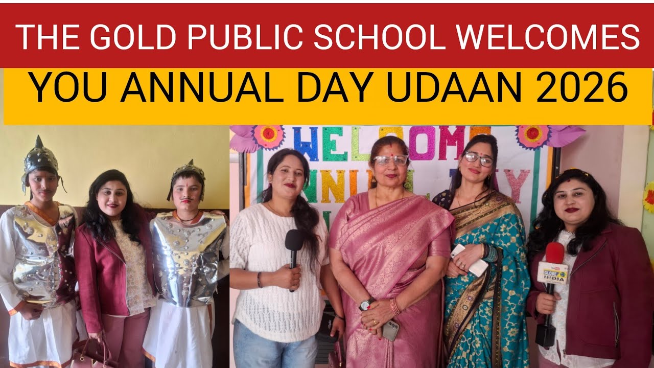 THE GOLD PUBLIC SCHOOL WELCOMESYOU ANNUAL DAY UDAAN 2026