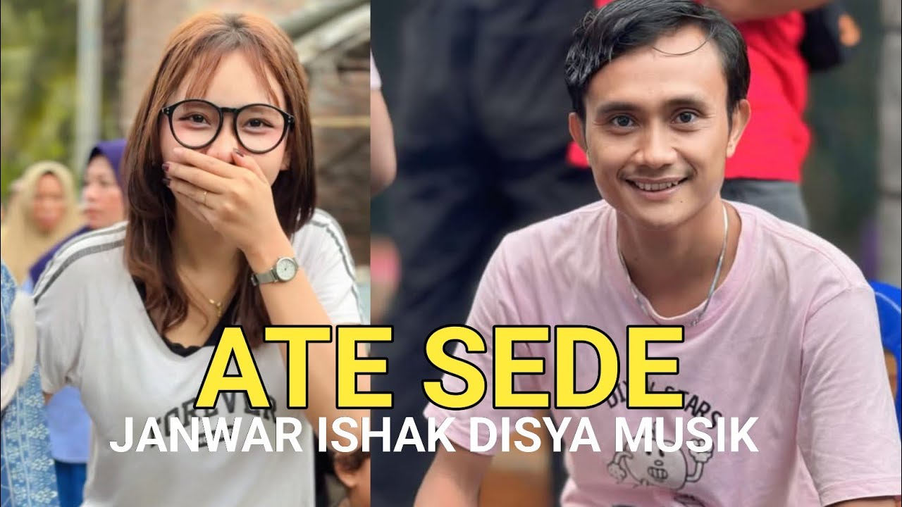 JANWAR ISHAK - ATE SEDE TERBARU COVER KECIMOL DISYA MUSIK JOKER AUDIO