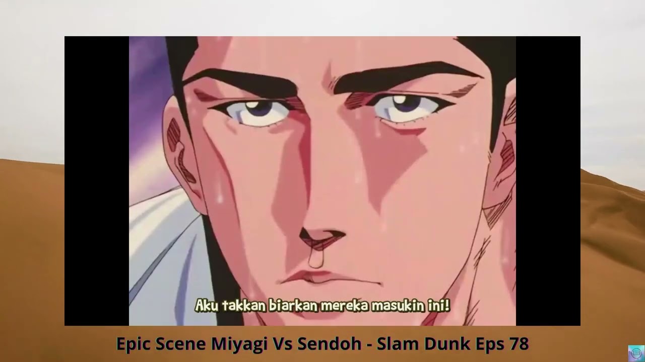 Epic Scene Miyagi Vs Sendoh - Slam Dunk Eps 78