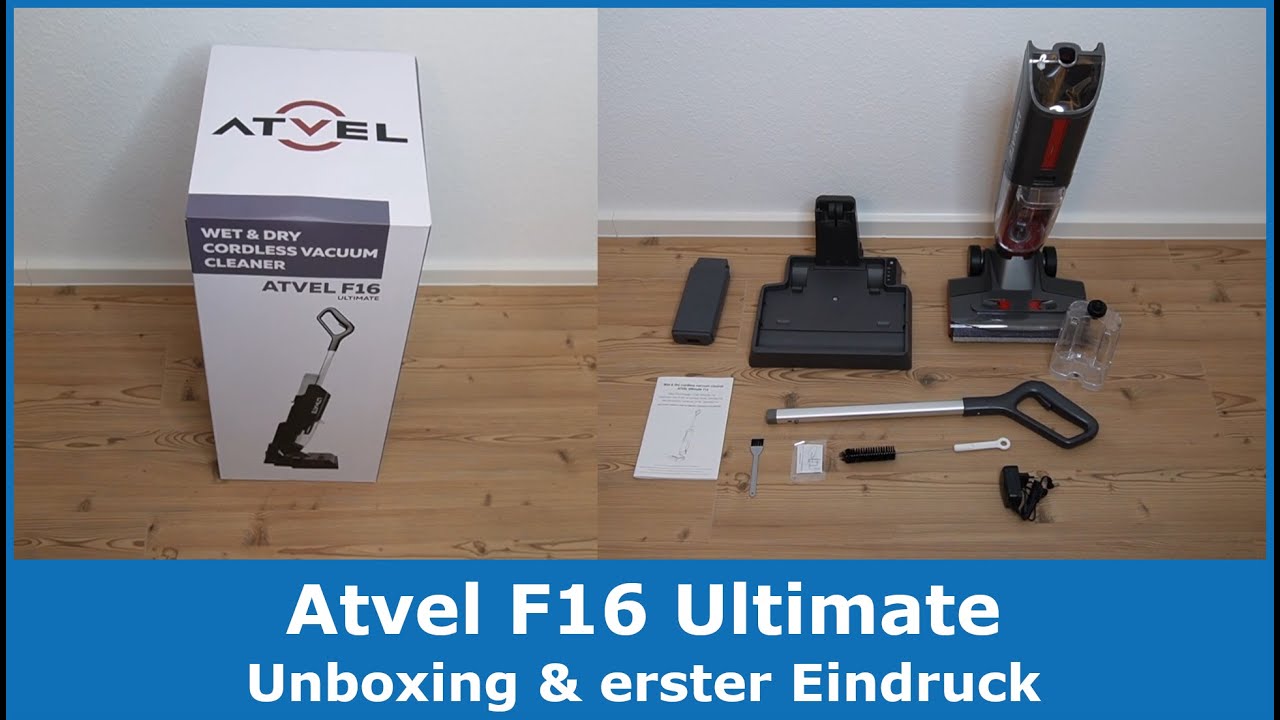 Atvel F16 Ultimate Akku-Wischsauger || Unboxing & erster Eindruck des Nass-Trocken-Staubsaugers