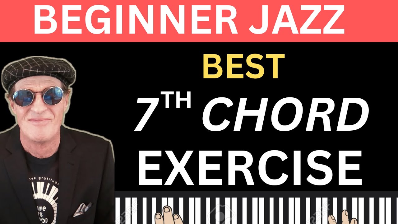 PRACTICE DRIL,L- 7th CHORDS: Left hand: MOST IMPORTANT CHORDS.  Applied to 