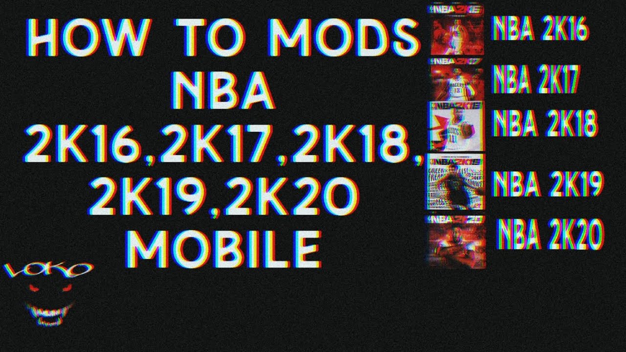 HOW TO MAKE OWN APK MODS NBA 2K16,17,18,19,20 MOBILE ( PART4 ) LOKO2K