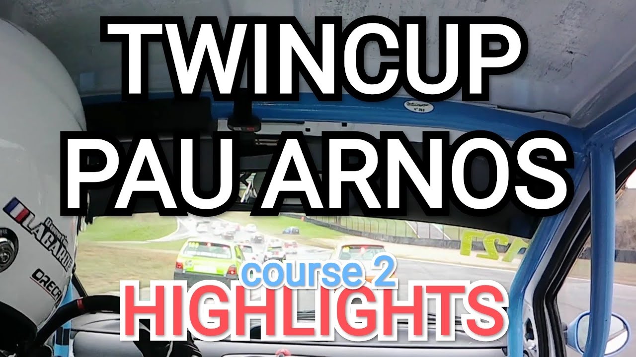TWINCUP PAU ARNOS // HIGHLIGHTS course 2