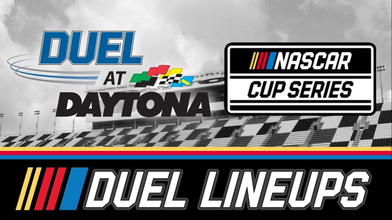 2025 Daytona 500 Duel Lineups