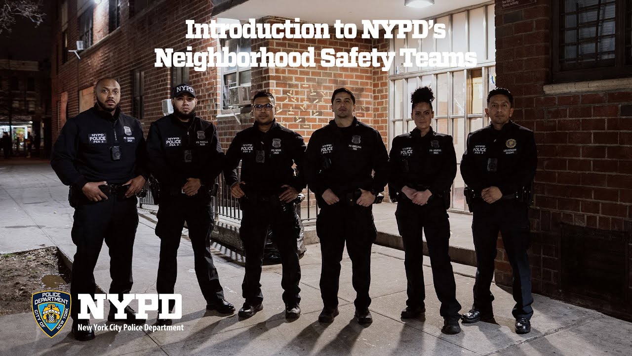 Introduction to the NYPD's Neighborhood Safety Teams