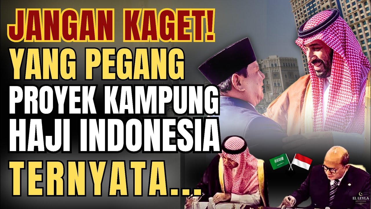JANGAN KAGET! YANG PEGANG PROYEK KAMPUNG HAJI INDONESIA TERNYATA...