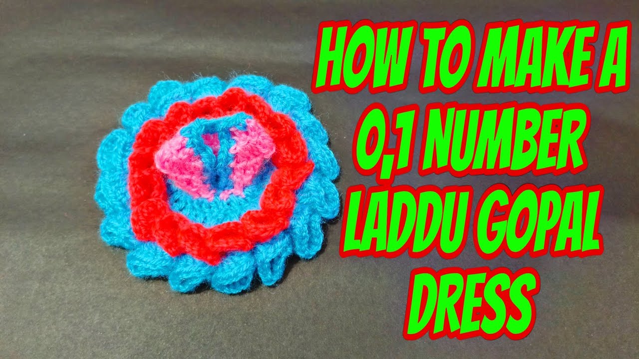 Crochet 0,1 Number Laddu Gopal Dress 👗🧶🪡