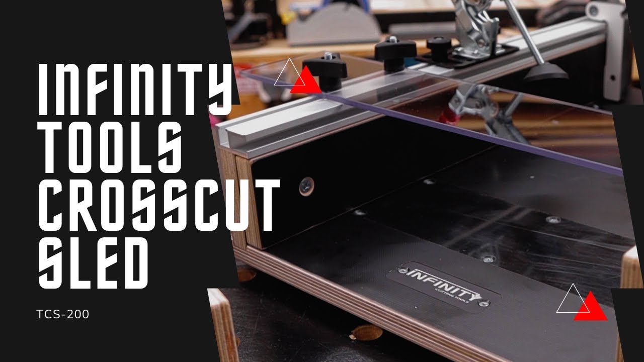 Tool Review | Infinity Tools Crosscut Sled TCS-200