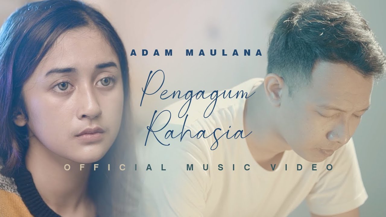 Adam Maulana - Pengagum Rahasia (Official Music Video)