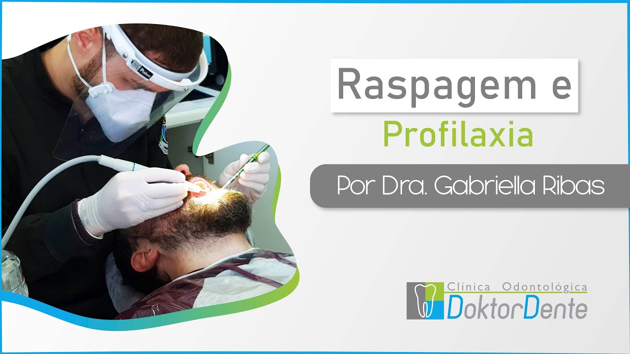 Raspagem e profilaxia
