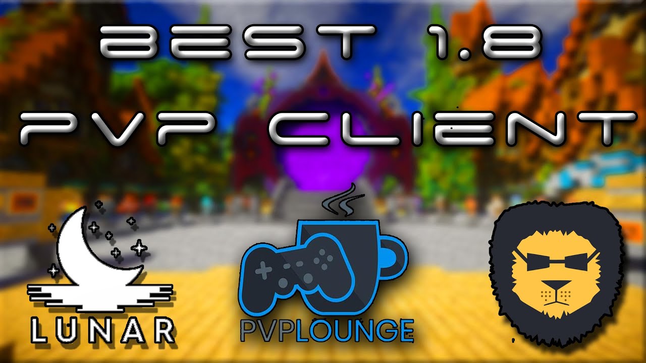The Best 1.8 Client? :  Lunar Client vs PvPLounge Client vs Badlion Client / Hypixel