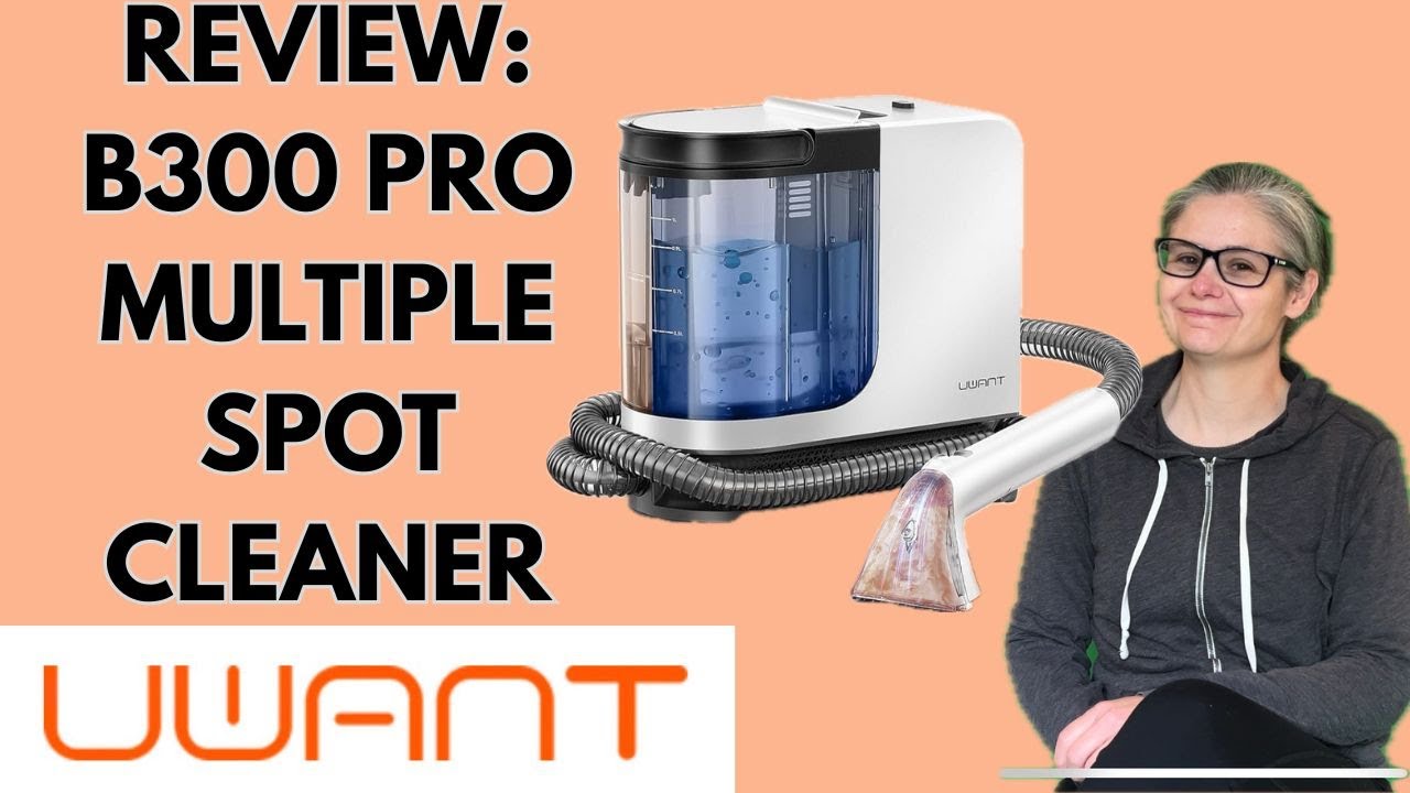 REVIEW: UWANT B300Pro Multiple Spot Cleaner!!