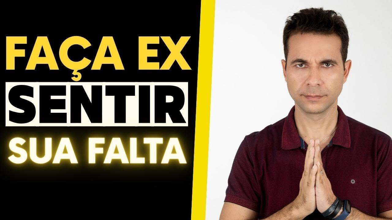 Faça Ex Sentir SAUDADES de Você e CORRER ATRÁS | Alexander Voger