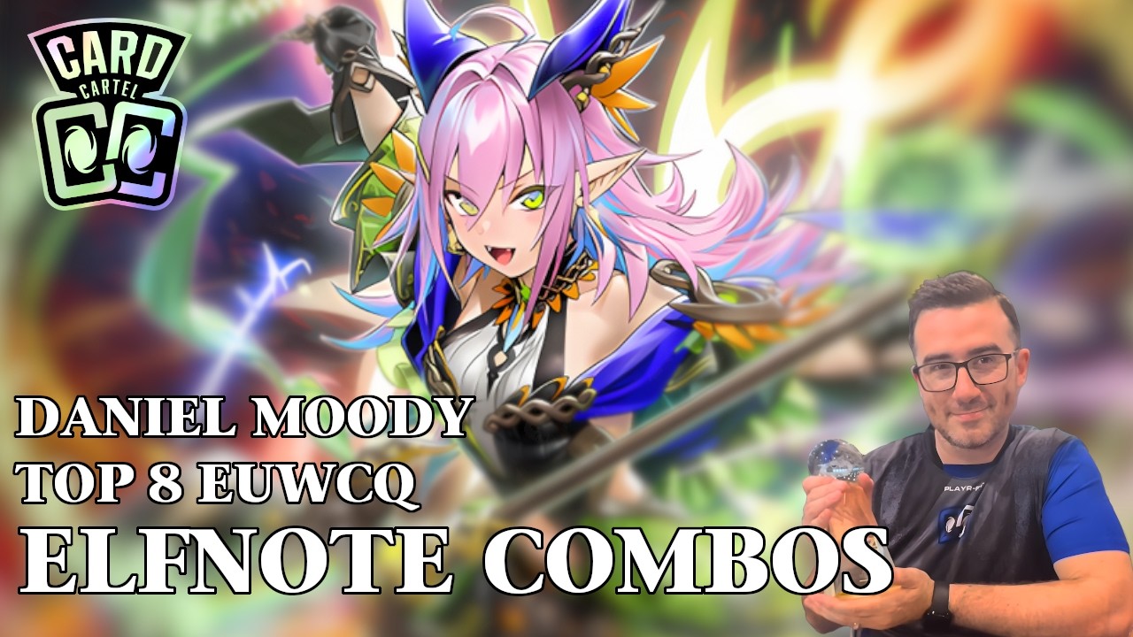 MUST KNOW ELFNOTE COMBOS! TOP 8 (EUWCQ) - DANIEL MOODY