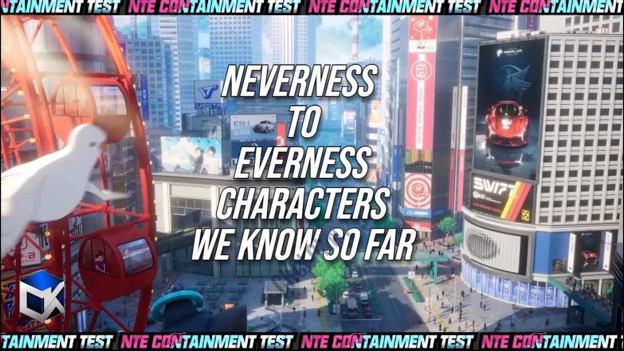 NTE Containment Test PV Character Breakdown with Names
