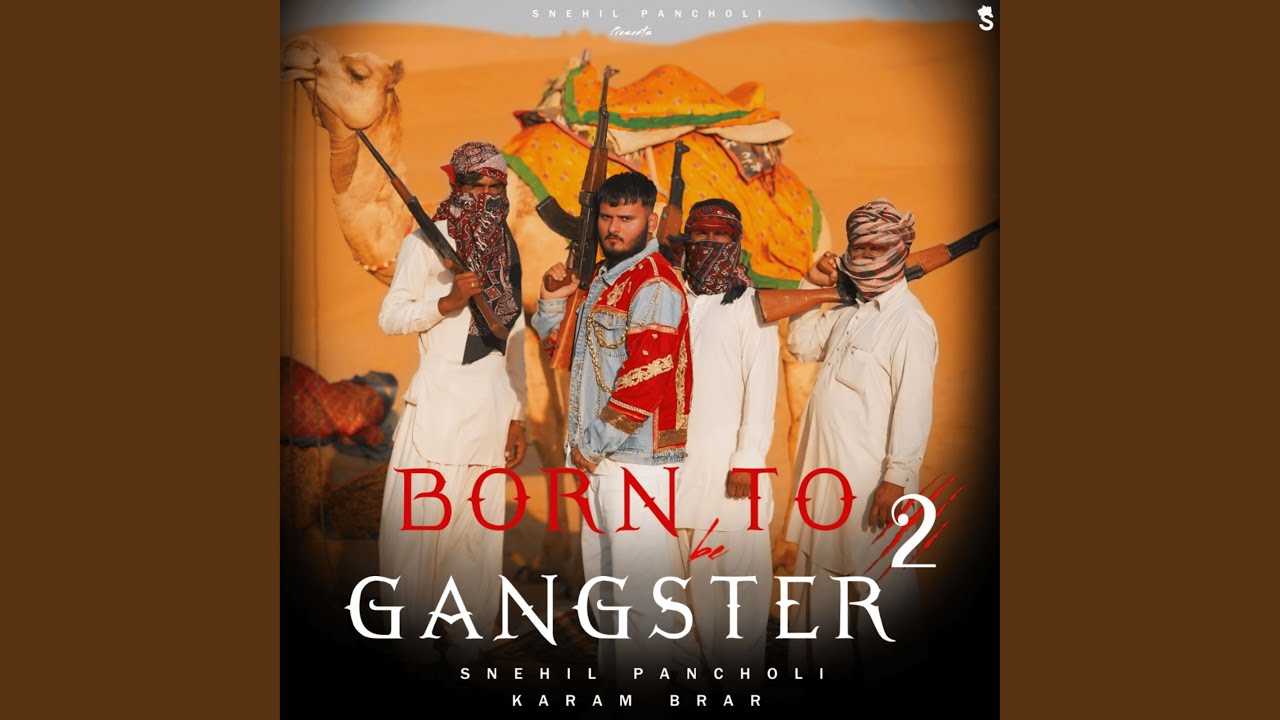 Born To be Gangster2 (feat. Karam Brar)
