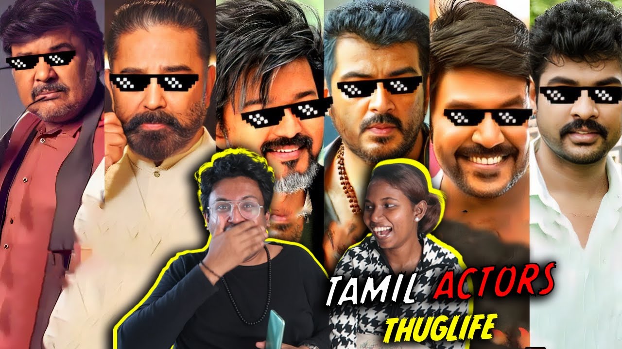 Tamil Actors Thuglife🔥😎| Vijay LEO | Thala Ajith | Kamal Haasan Thug | Ramstk Family@thambipovoma