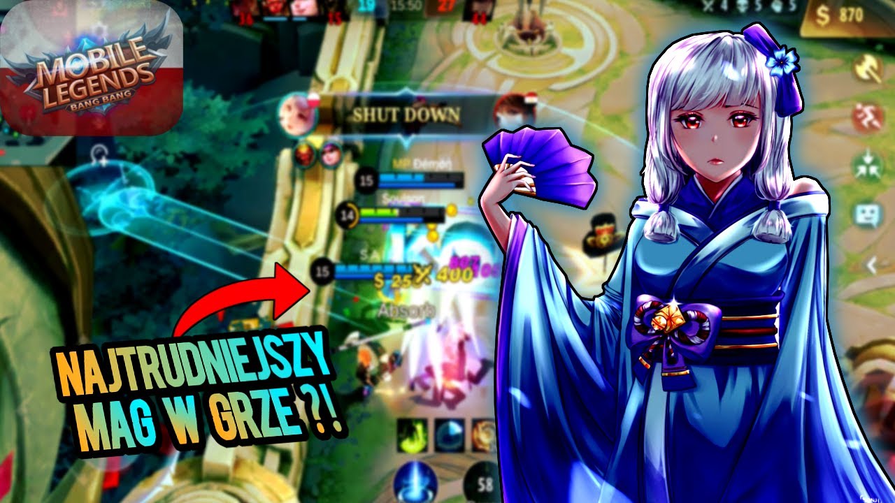 KAGURA - NAJTRUDNIEJSZA POSTAĆ W MOBILE LEGENDS?!