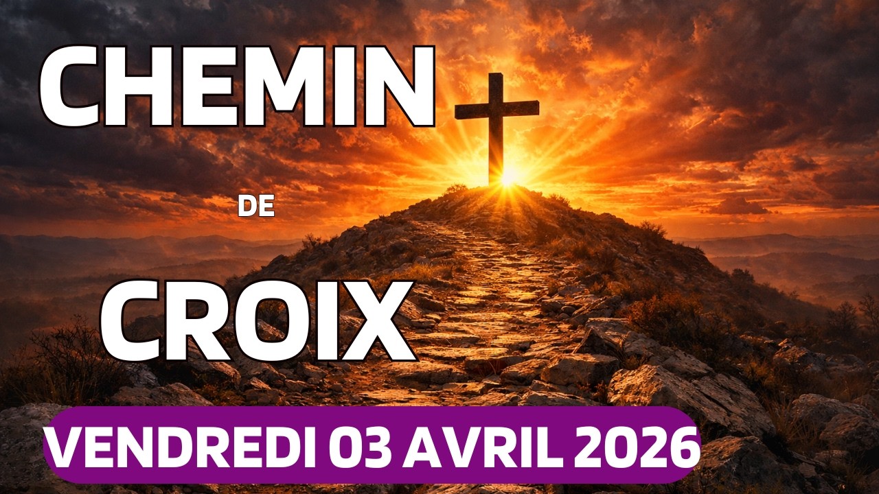 🙏 CHEMIN DE CROIX  VENDREDI 03  AVRIL 2026 CAR&Ecirc;ME 2026🕯️La Passion du Christ