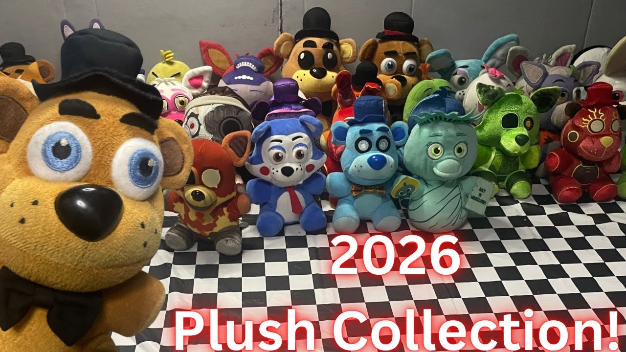 | My 2026 FNAF Plush Collection!!! | Freddy’s Universe 