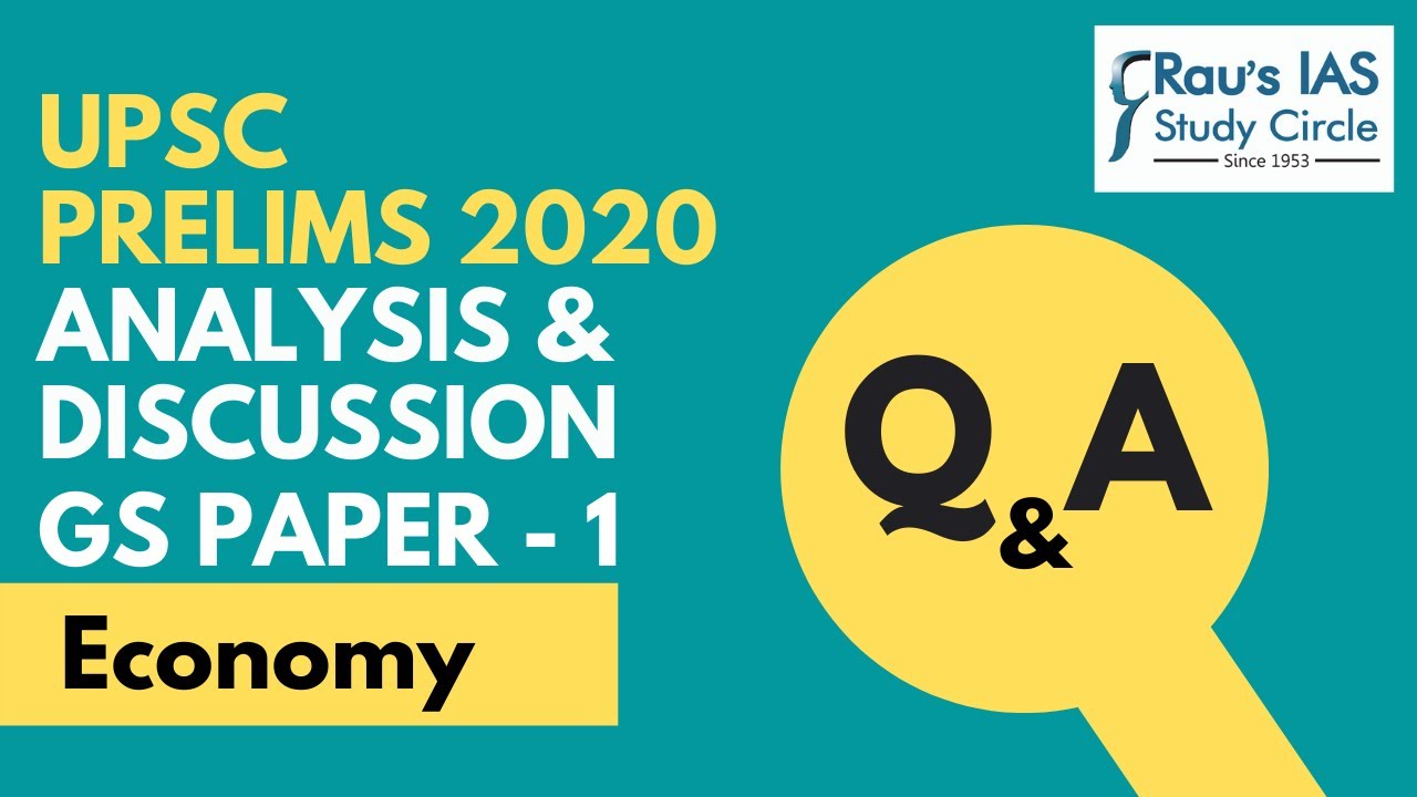 UPSC Prelims 2020 Analysis | Economy GS Paper 1 Discussion | Rau's IAS