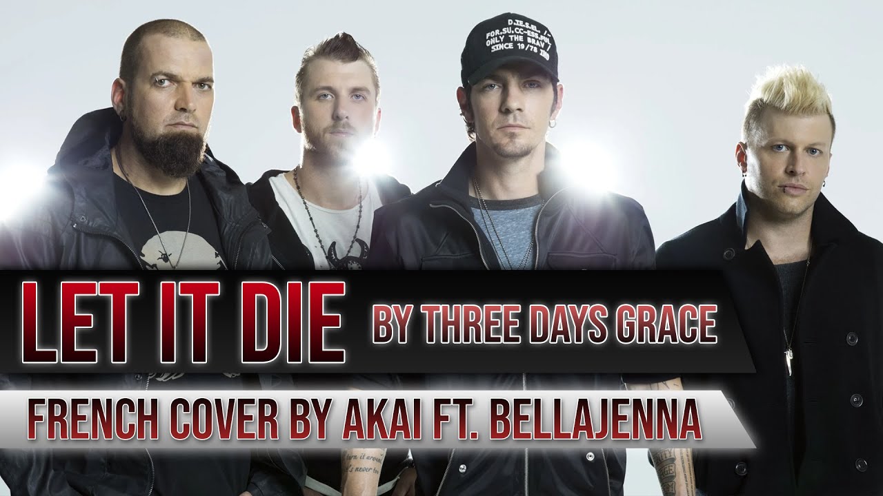 Three Days Grace - Let it die (French Cover) ft. BellaJenna